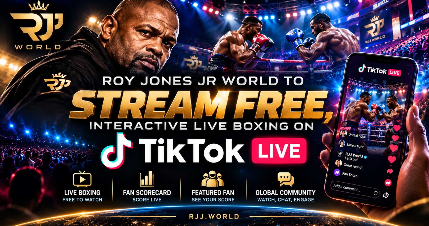 Roy Jones Jr World free interactive live boxing on TikTok LIVE and RJJ World Fan Score